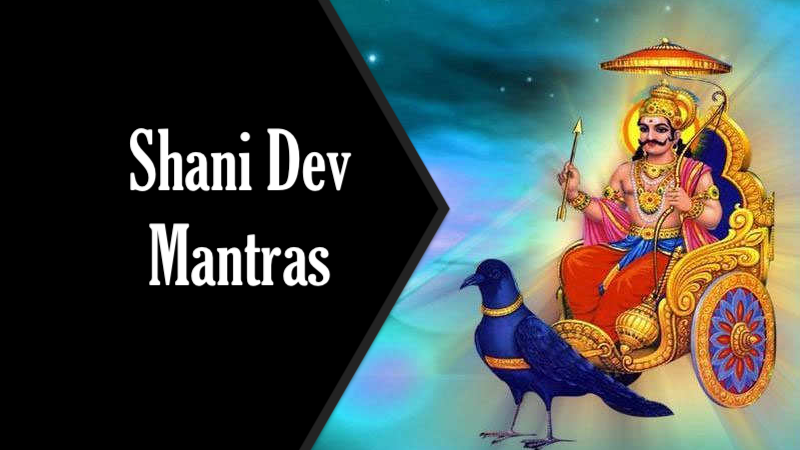Shani Dev Mantras Story Benefits And Chanting Rules Vedic Sources