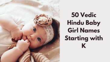 50 Vedic Hindu Baby Girl Names Starting with K