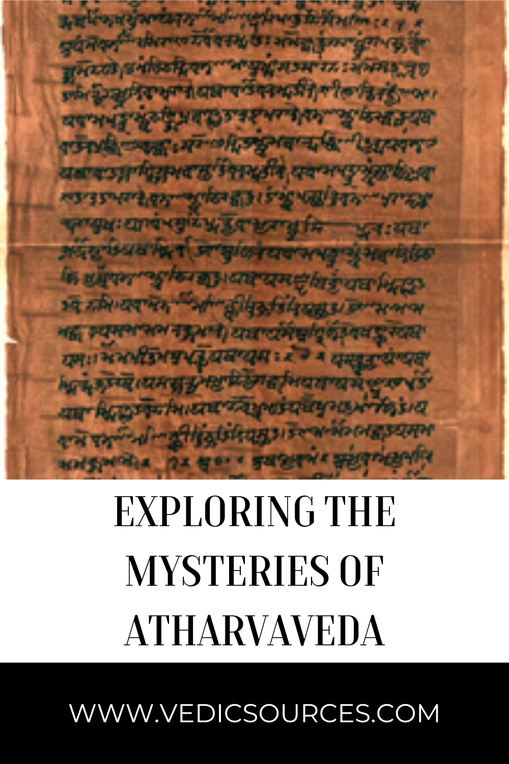 Exploring the Mysteries of Atharvaveda