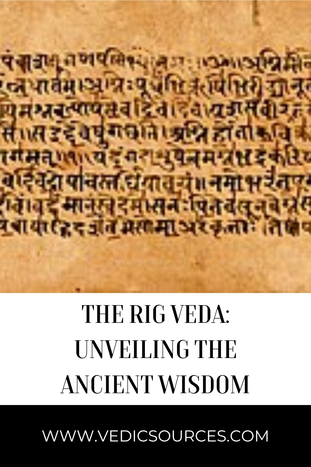 The Rig Veda: Unveiling the Ancient Wisdom